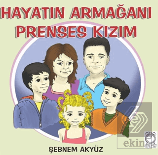 Hayatın Armağanı Prenses Kızım