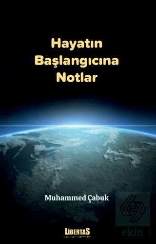 Hayatın Başlangıcına Notlar