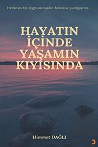 Hayatın İçinde Yaşamın Kıyısında