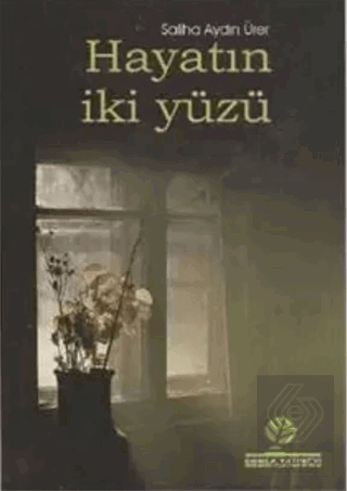 Hayatın İki Yüzü