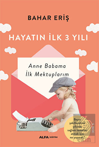 Hayatın İlk 3 Yılı