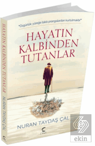 Hayatın Kalbinden Tutanlar