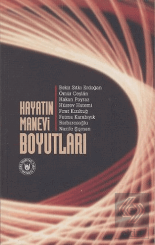 Hayatın Manevi Boyutları