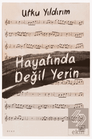 Hayatında Değil Yerin