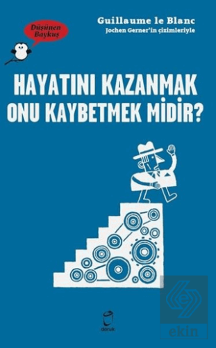 Hayatını Kazanmak Onu Kaybetmek Midir? - Düşünen B