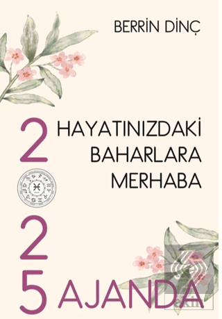 Hayatınızdaki Baharlara Merhaba