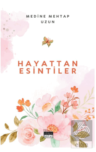 Hayattan Esintiler