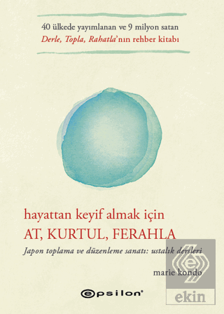 Hayattan Keyif Almak İçin At Kurtul Ferahla