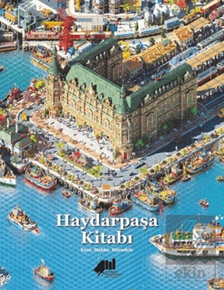 Haydarpaşa Kitabı (Ciltli)