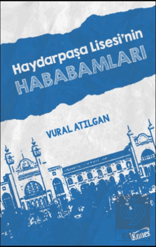 Haydarpaşa Lisesi'nin Hababamları