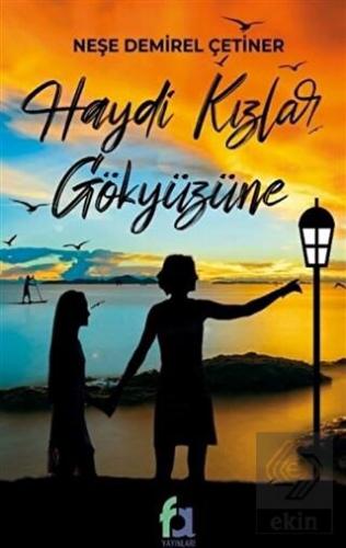 Haydi Kızlar Gökyüzüne