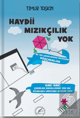 Haydii Mızıkçılık Yok