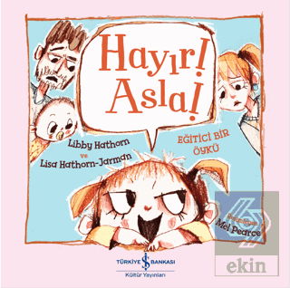 Hayır! Asla!