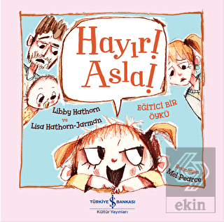 Hayır! Asla!