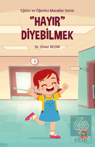 Hayır Diyebilmek