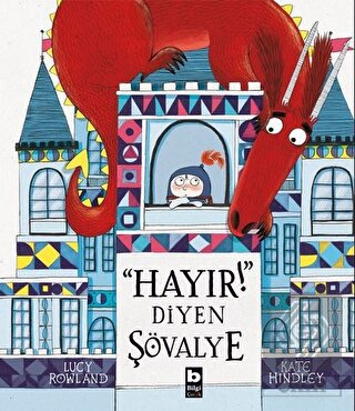 Hayır! Diyen Şövalye