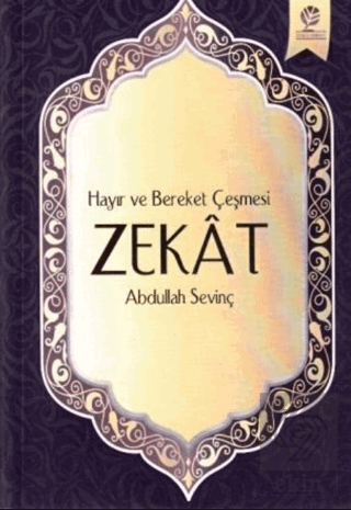 Hayır ve Bereket Çeşmesi Zekat