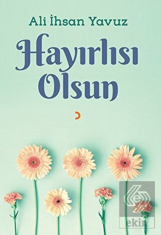 Hayırlısı Olsun