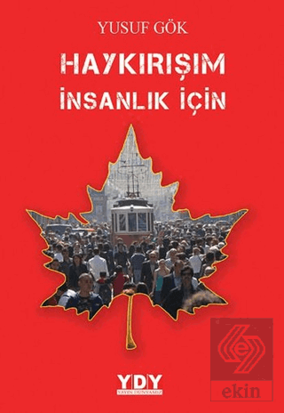 Haykırışım İnsanlık İçin