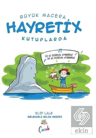 Hayretix Kutuplarda - Büyük Macera