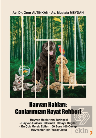 Hayvan Hakları: Canlarımızın Hayat Rehberi