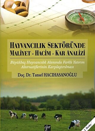 Hayvancılık Sektöründe Maliyet - Hacim - Kar Anali