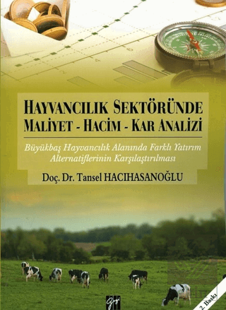 Hayvancılık Sektöründe Maliyet - Hacim - Kar Anali