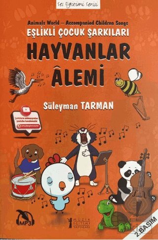 Hayvanlar Alemi - Eşlikli Çocuk Şarkıları (CD\'li)