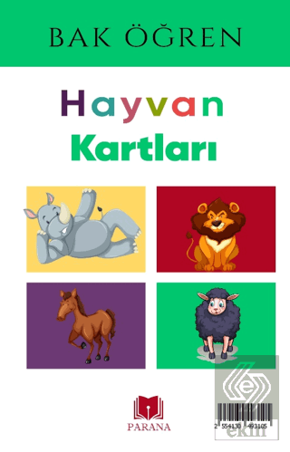 Hayvanlar - Bak Öğren Kartları - İlk Bilgilerim