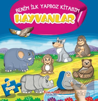 Hayvanlar - Benim İlk Yapboz Kitabım