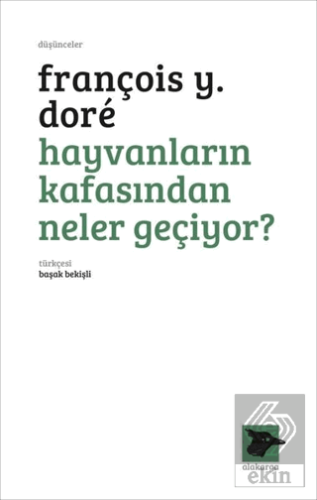 Hayvanların Kafasından Neler Geçiyor?