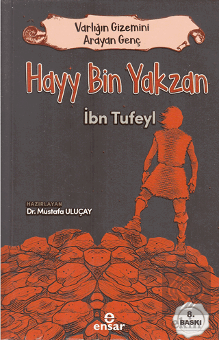 Hayy Bin Yakzan - Varlığın Gizemini Arayan Genç