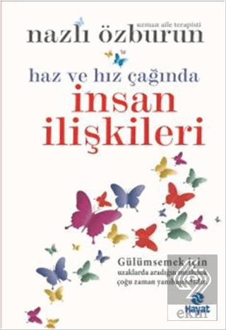 Haz ve Hız Çağında İnsan İlişkileri