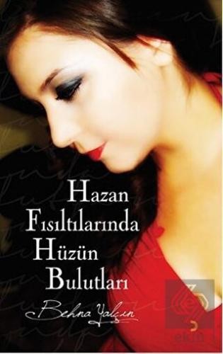 Hazan Fısıltılarında Hüzün Bulutları