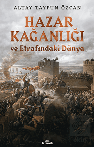 Hazar Kağanlığı ve Etrafındaki Dünya