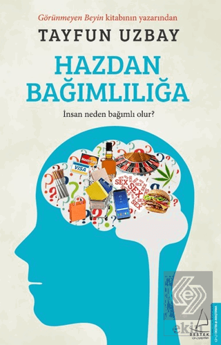 Hazdan Bağımlılığa