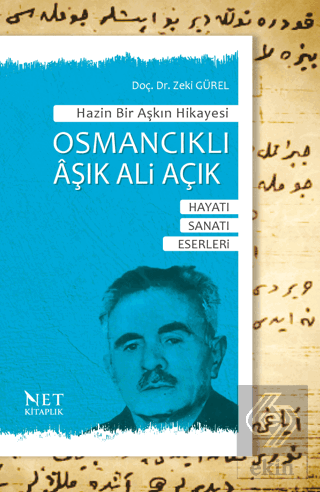 Hazin Bir Aşkın Hikayesi Osmancıklı Aşık Ali Acık