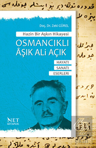 Hazin Bir Aşkın Hikayesi Osmancıklı Aşık Ali Acık