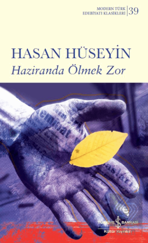 Haziranda Ölmek Zor (Ciltli)