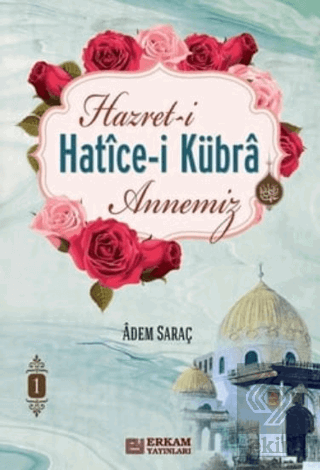 Hazret-i Hatice-i Kübra Annemiz 2 Cilt Takım