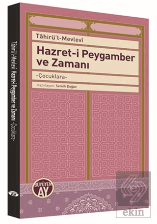 Hazret-i Peygamber ve Zamanı