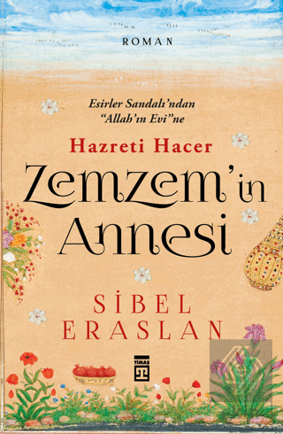 Hazreti Hacer Zemzem\'in Annesi