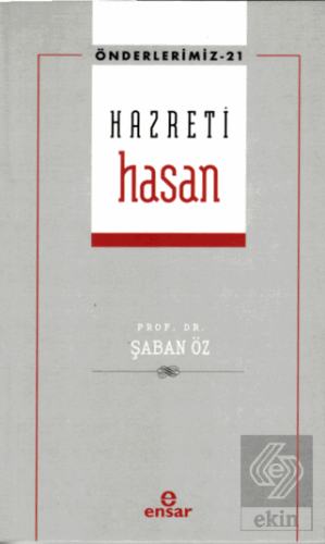 Hazreti Hasan (Önderlerimiz-21)