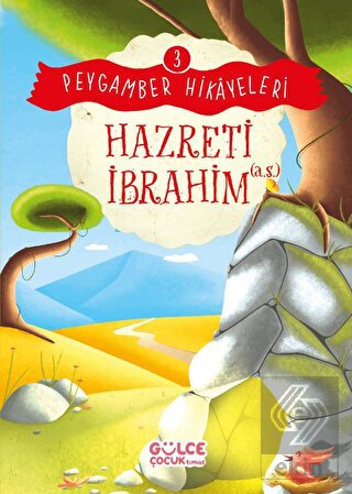 Hazreti İbrahim - Peygamber Hikayeleri 3