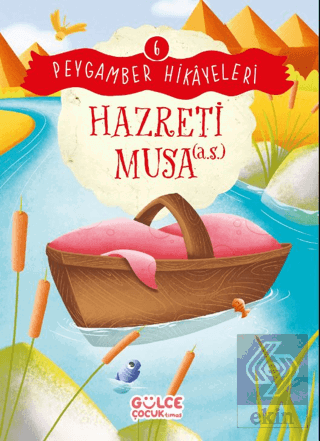 Hazreti Musa - Peygamber Hikayeleri 6