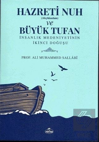 Hazreti Nuh (Aleyhiseselam) ve Büyük Tufan