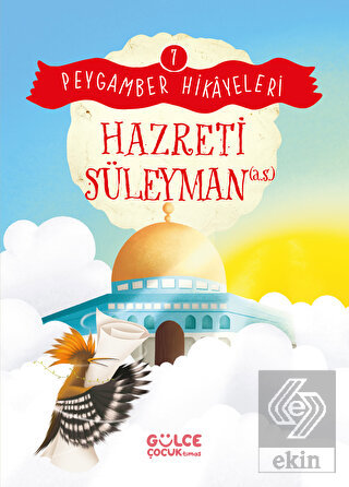 Hazreti Süleyman - Peygamber Hikayeleri 7