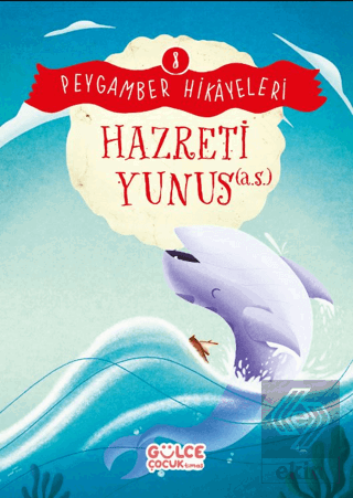 Hazreti Yunus - Peygamber Hikayeleri 8