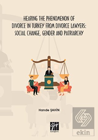 Hearing the Phenomenon of Divorce in Turkey From D