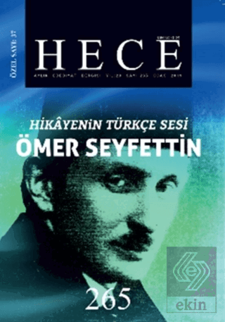 Hece Aylık Edebiyat Dergisi Hikayenin Türkçe Sesi Ömer Seyfettin Özel 